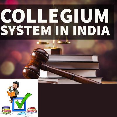 Collegium system (#judiciary - #polity) #upsc #prelims #mains #supremecourt Collegium system (#judiciary - #polity) #upsc #prelims #mains #supremecourt