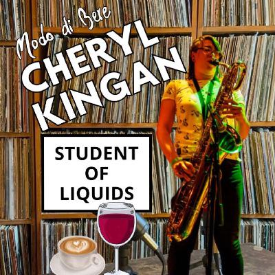 EN S4E12 Cheryl Kingan, Student of Liquids EN S4E12 Cheryl Kingan, Student of Liquids