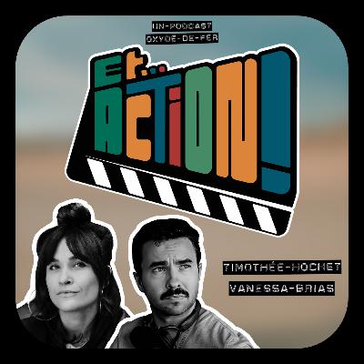 S01 - Ep. 9 - Vanessa Brias et Timothée Hochet