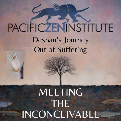 Deshan's Journey Out of Suffering [EP 18]