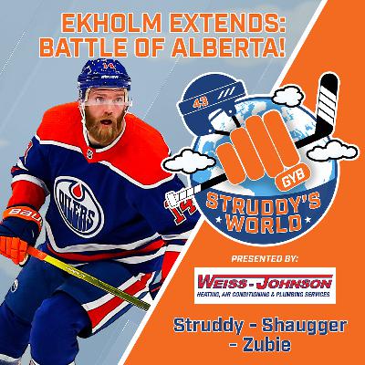 STRUDDY's WORLD: Ekholm Extends, Battle of Alberta
