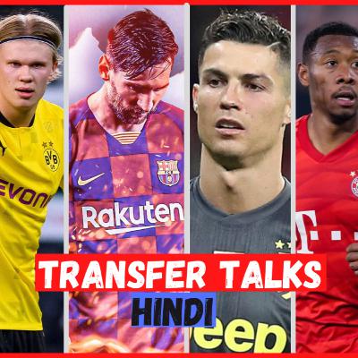 HINDI : Barcelona Transfer news || Messi & Ronaldo Future || Haaland,Garcia,Alaba