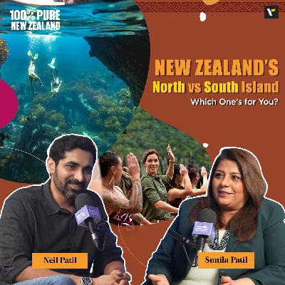 🗺️ New Zealand's North vs South – Which One’s for You? 🌋🏔️ TECL Podcast with Neil and Sunila