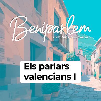 Beniparlem | Els parlars valencians II
