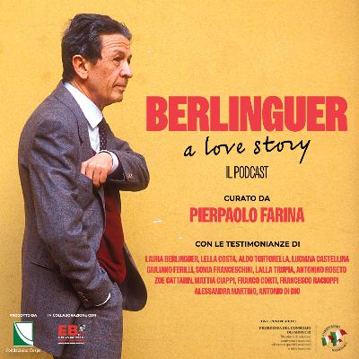Trailer - Berlinguer. A Love Story - Il Podcast