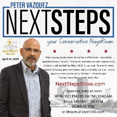 Next Steps Show April 24, 2025