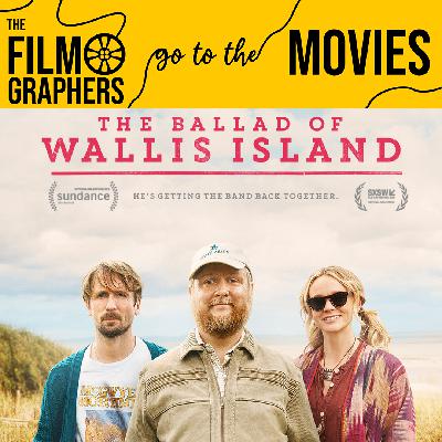 The Filmographers Go to the Movies: The Ballad of Wallis Island