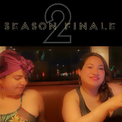 S2 Ep21: Season Finale