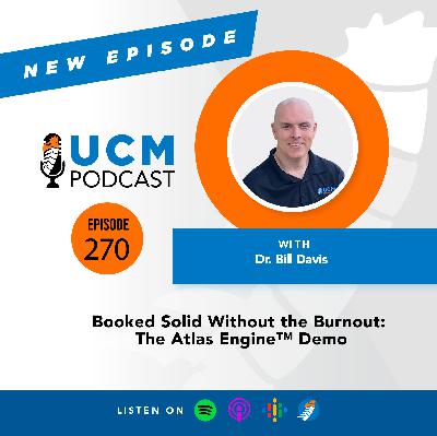 UCM 270: Booked Solid Without the Burnout: The Atlas Engine™ Demo