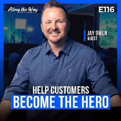 Jay Owen: The Founder of Business Builders on The Art of Customer-Focused Stories