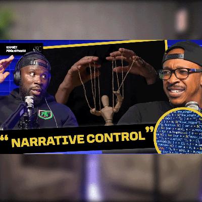 The battle for Narrative Control l EP90 l #Algorithm #GingerJay