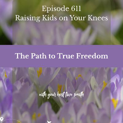 The Path to True Freedom