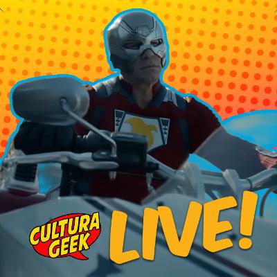 Peacemaker, Wakanda y Pandora! - Cultura Geek Live Ep 229
