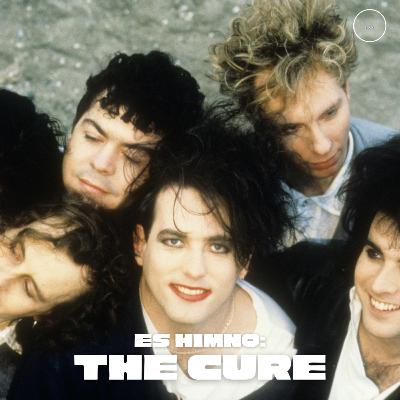 Es Himno: The Cure