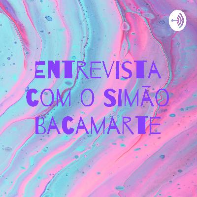 Entrevista com o Simão Bacamarte