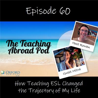 How Teaching ESL Changed the Trajectory of My Life
