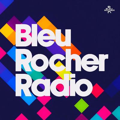 #004 - Bleu Rocher Radio