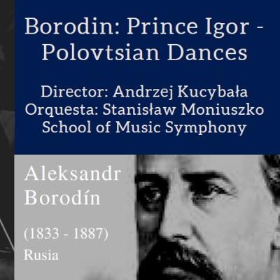 "Danzas Polovtsianas - El Príncipe Igor" Alexander Borodin - Grupo 3 - BMI