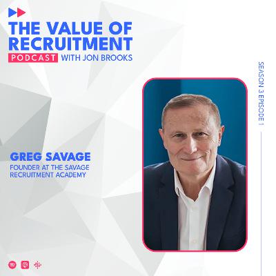 Why you should believe in your recruitment company’s value - with Greg Savage Why you should believe in your recruitment company’s value - with Greg Savage