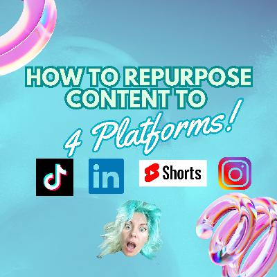 😮 HOW TO REPURPOSE YOUR CONTENT TO 4 PLATFORMS 😮 HOW TO REPURPOSE YOUR CONTENT TO 4 PLATFORMS
