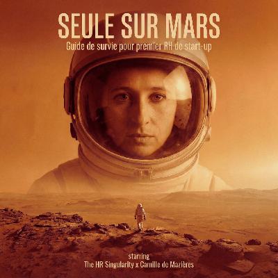 Seule sur Mars : Guide de survie pour First RH