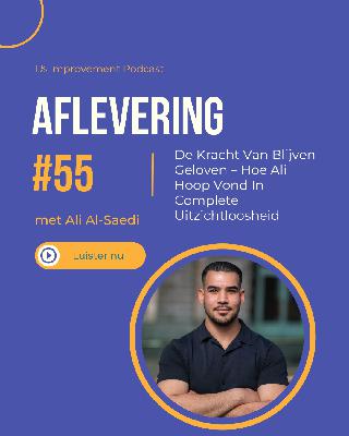De Kracht Van Blijven Geloven – Hoe Ali Hoop Vond In Complete Uitzichtloosheid | Ali Al-Saedi