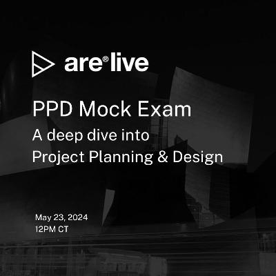 ARE Live: Project Planning & Design Mock Exam | ARE 5.0 PPD Exam 2024