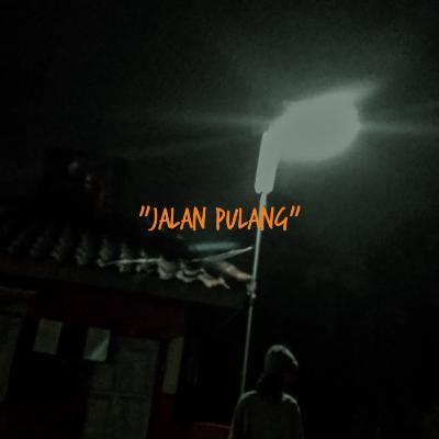 Haiii Ini Iyann Dan Ini Tentang Jalanpulang.