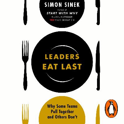 Listen to Change: Leaders Eat Last Listen to Change: Leaders Eat Last