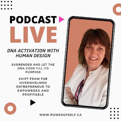 DNA Activation with Human Design DNA Activation with Human Design