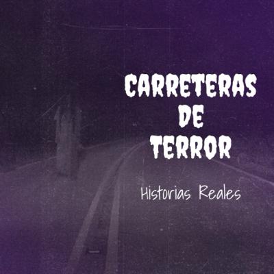 CARRETERAS DE TERROR… CARRETERAS DE TERROR…