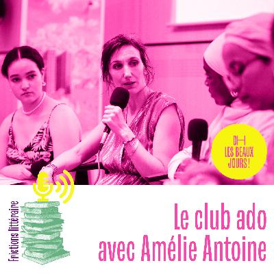 La grande interview du Club ado - Amélie Antoine La grande interview du Club ado - Amélie Antoine