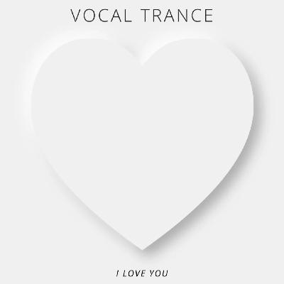 PBA - VOCAL TRANCE ( I love you ) Only music by Ariel Palacio