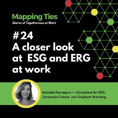 A closer look at ESG and ERG  at work with Nathalie Pannequin