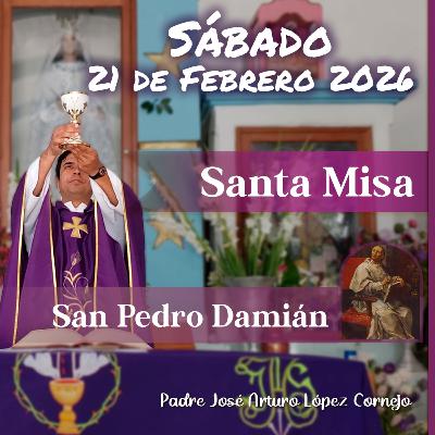 ✅ MISA DE HOY sábado 21 de Febrero del 2026 - Padre Arturo Cornejo