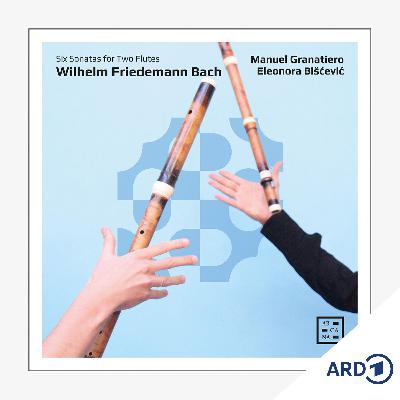 Neues Album: Sonaten für zwei Flöten von Wilhelm Friedemann Bach