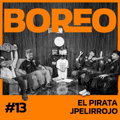 Boreo 4x13: El pirata Jpelirrojo Boreo 4x13: El pirata Jpelirrojo
