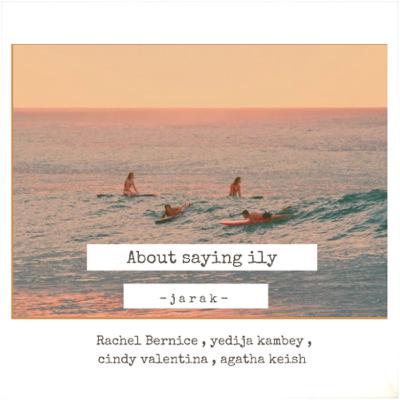 about saying ily