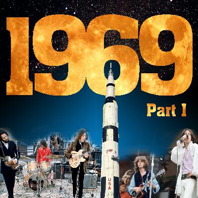 Episode 18: 1969 Part I