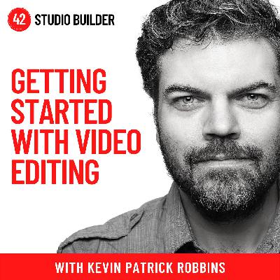 Getting Started with Video Editing, from Beginner to Pro