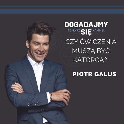 Czy ćwiczenia muszą być katorgą? Gość: Piotr Galus