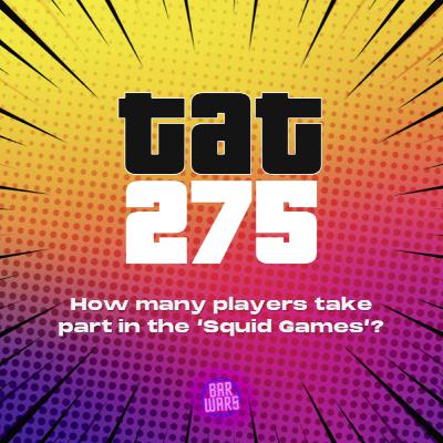 275: How many players take part in the fictional Squid Games? | Quiz Questions