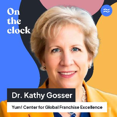 39. Dr. Kathy Gosser, Director of the Yum! Center for Global Franchise Excellence