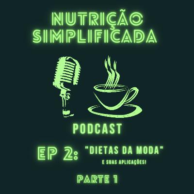 #2 Dietas da Moda