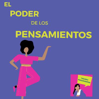 El poder de los pensamientos