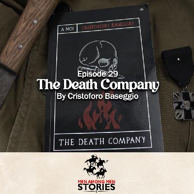 Episode 29: “The Death Company” by Cristoforo Baseggio