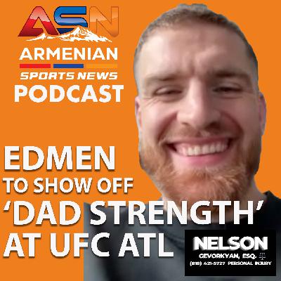 Edmen Shahbazyan Wants To Show 'Dad Strength' In UFC Atlanta Showdown Vs. Andre Petroski