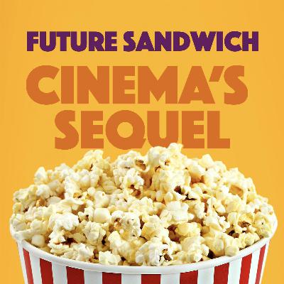 Cinema's Sequel Cinema's Sequel