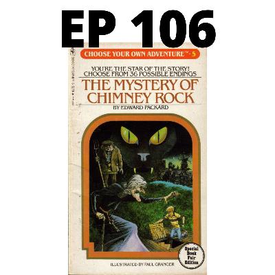 EP 106 The Mystery of Chimney Rock EP 106 The Mystery of Chimney Rock