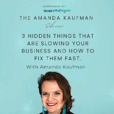 3 Hidden Things That Are Slowing Your Business and How to Fix Them Fast.